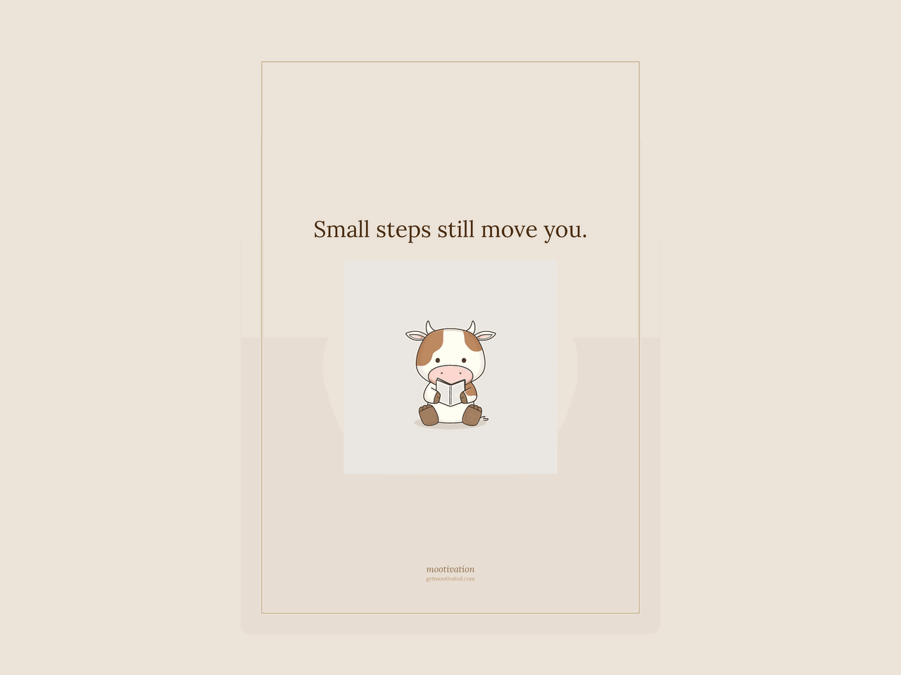 Three printable Mootivation posters
